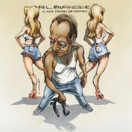 RL Burnside - A Ass Pocket of Whiskey