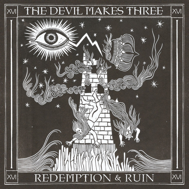 The Devil Makes Three - Redemption & Ruin