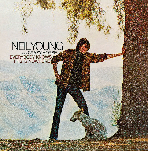 Neil Young - Everybody Knows This is Nowhere