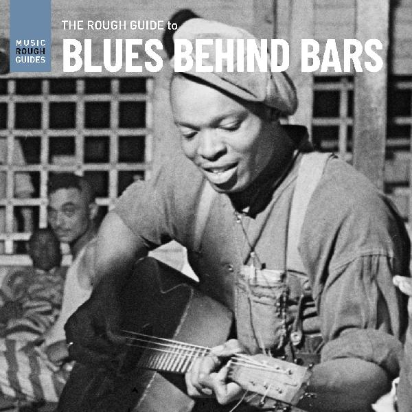 VA-The Rough Guide to Blues Behind Bars