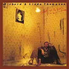Richard and Linda Thompson - Shoot Out the Lights
