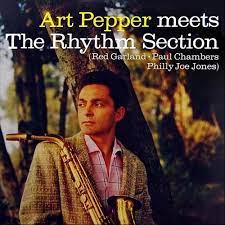 Art Pepper - Art Pepper Meets the Rhythm Section 
