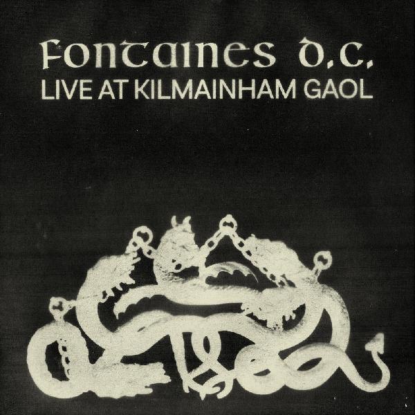 Fontaines DC - Live at Kilmainham Gaol (RSD)