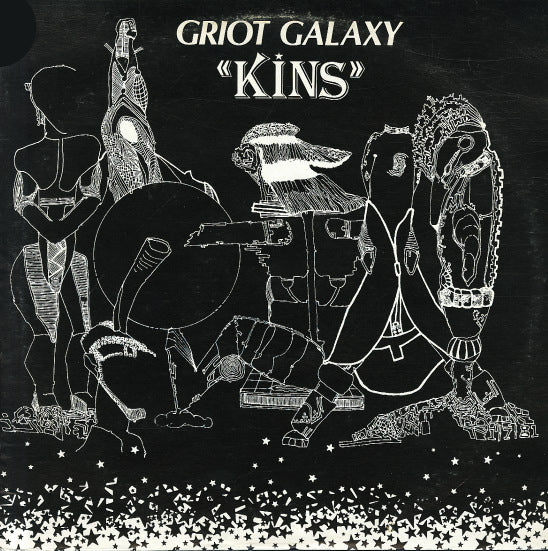 Griot Galaxy - Kins