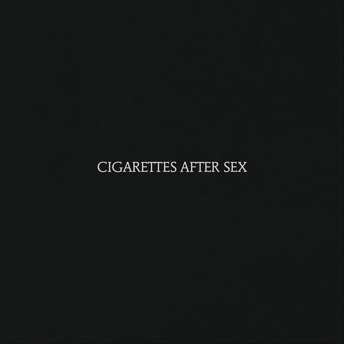 Cigarettes After Sex - S/T