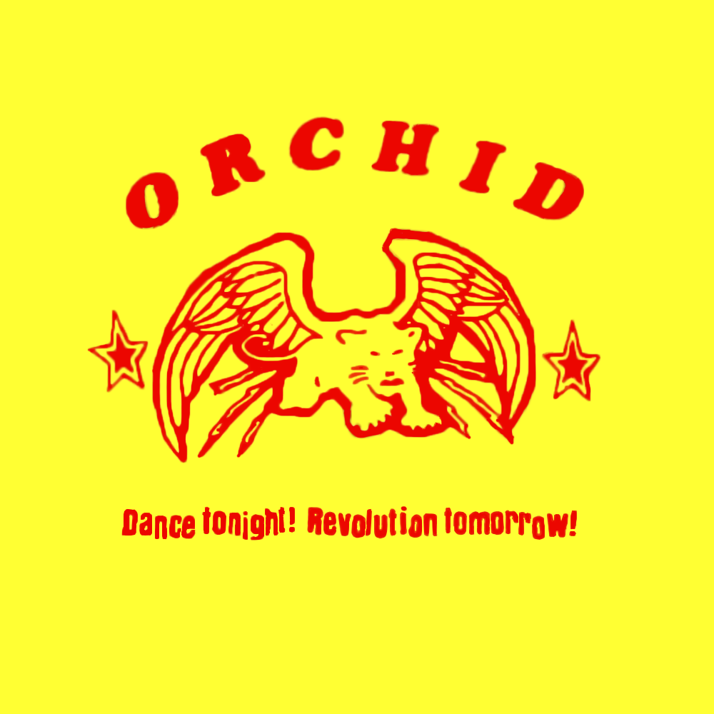 Orchid - Dance Tonight! Revolution Tomorrow! 10”