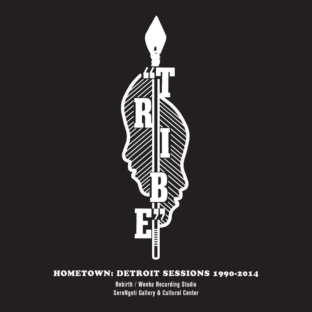 V/A - Tribe, Hometown: Detroit Sessions ‘90-‘14