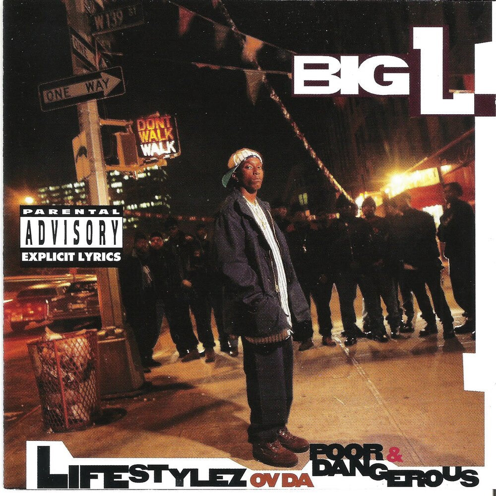 Big L - Lifestylez Ov Da Poor & Dangerous