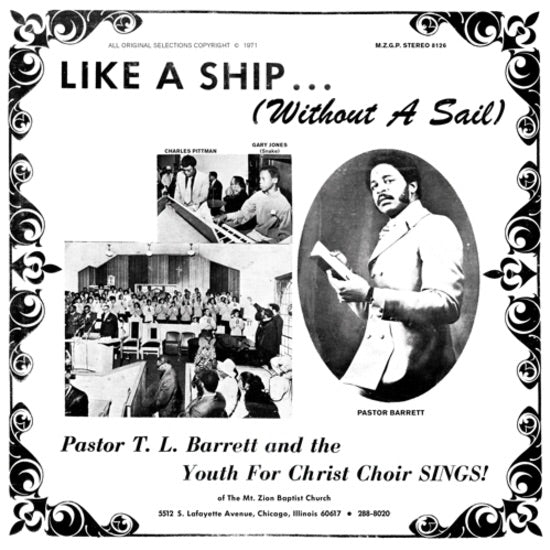 Pastor T. L. Barrett - Like a Ship (Without a Sail)