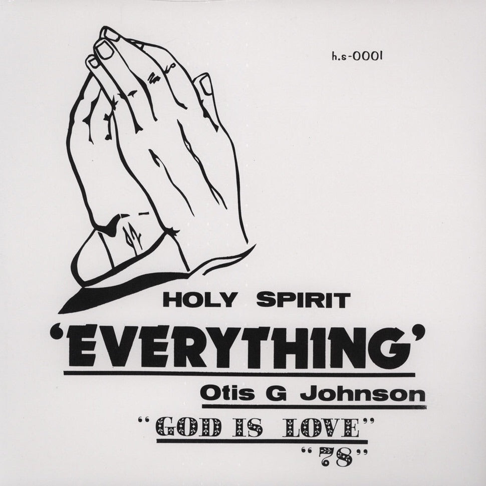Otis G Johnson - ‘Eveything’ “God is Love” “78”