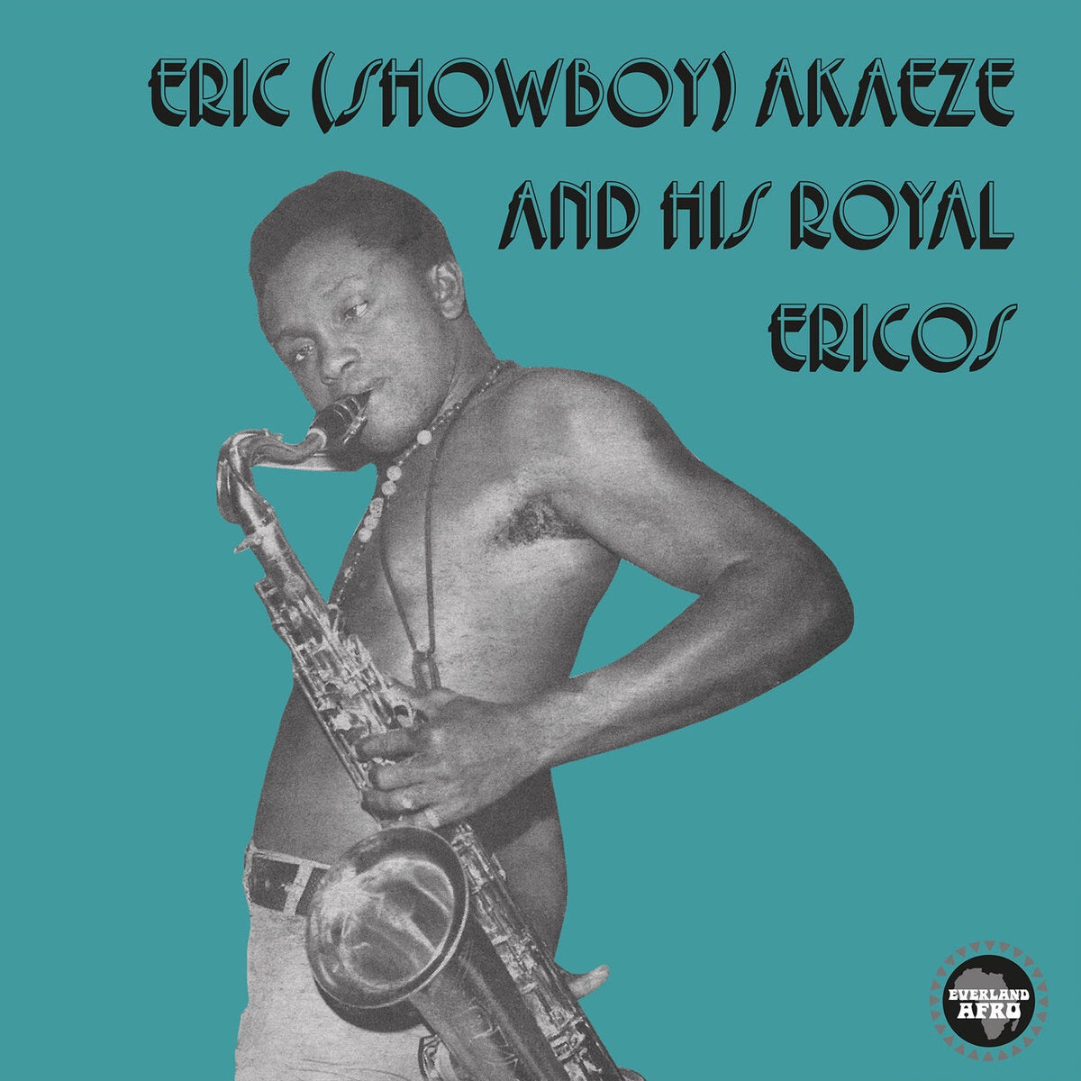 Eric (Showboy) Akaeze and his Royal Ericos - Ikoto Rock