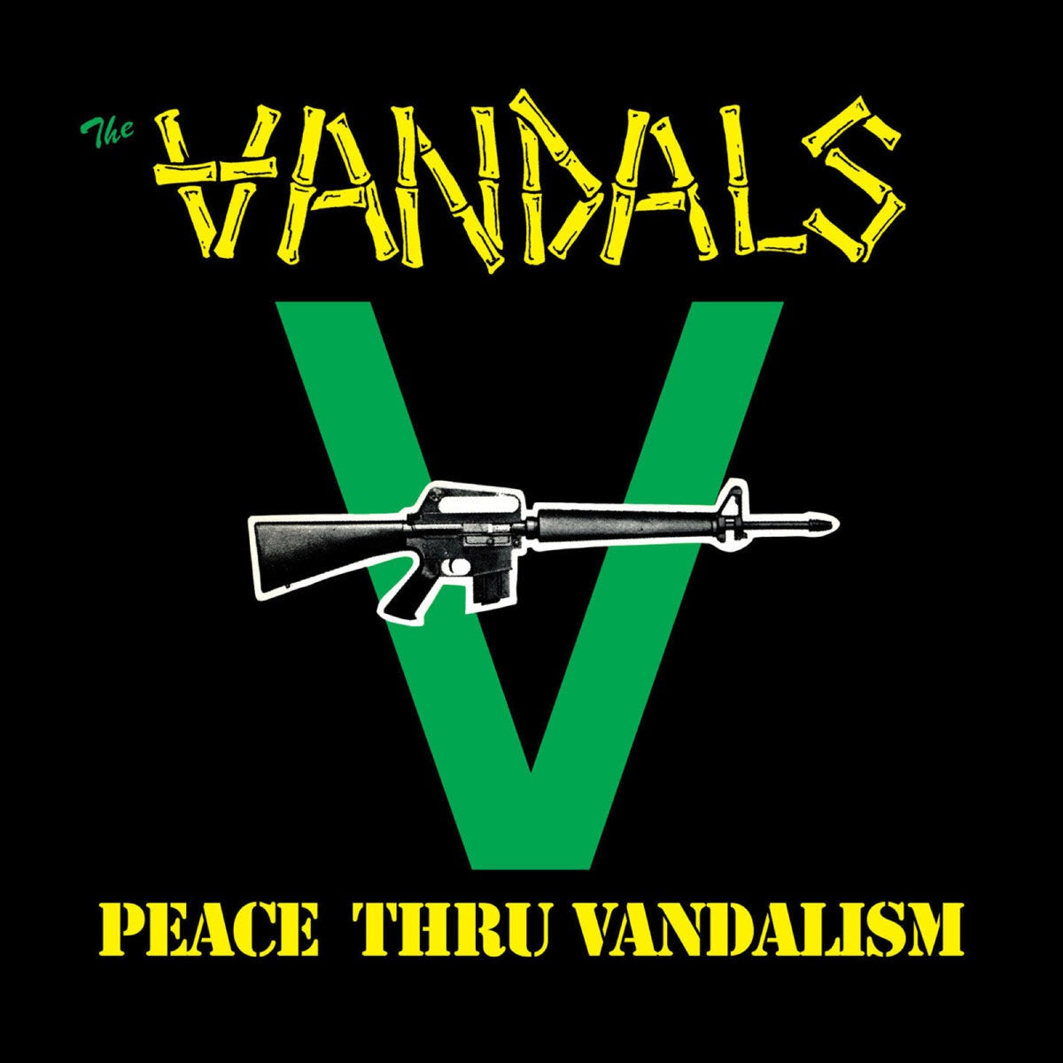 Vandals - Peace Thru Vandalism
