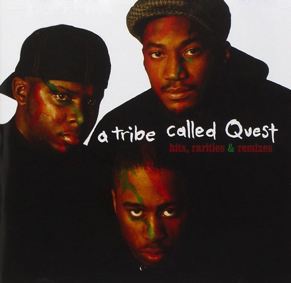 A Tribe Called Quest - Hits, Rarities & Remixes
