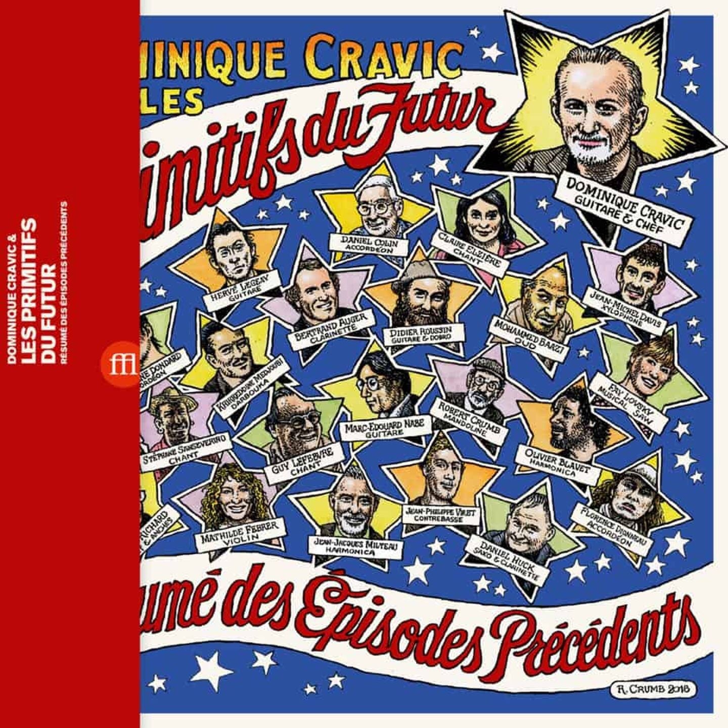 Dominique Cravic & Les Primitifs Du Futur - Resume Des Episodes Precedents