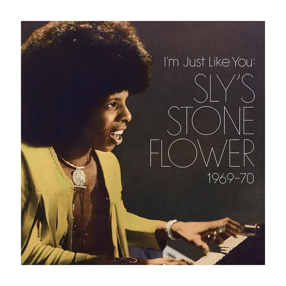 Sly Stone - I’m Just Like You: Sly’s Stone Flower 1969-70