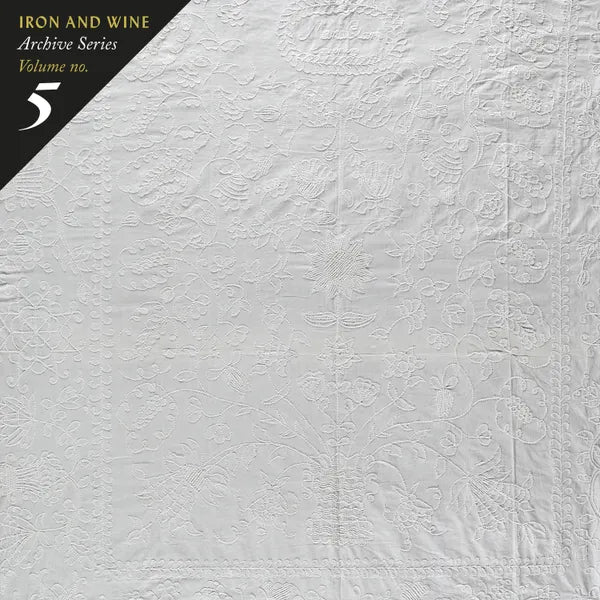 Iron & Wine - Archive Series No. 5