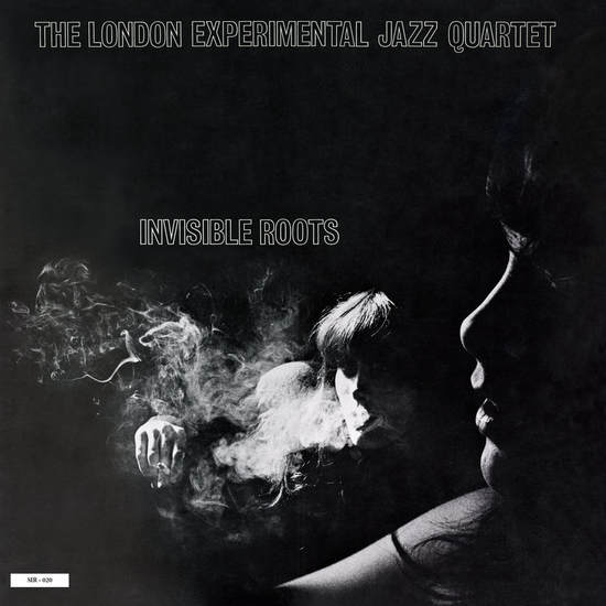 London Experimental Jazz Quartet - Invisible Roots
