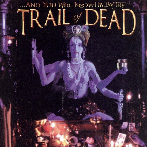 And You Will Know Us by the Trail of Dead - Madonna (RSD)