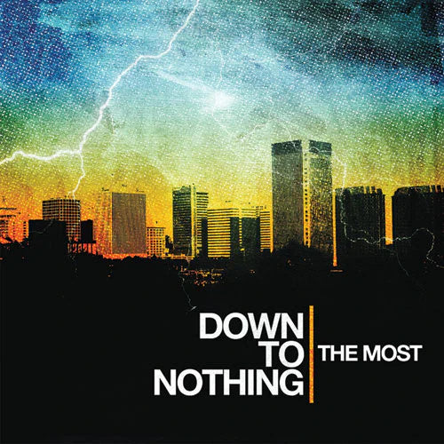 Down to Nothing - The Most